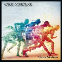 Purchase Robert Schroeder - Slow Motion