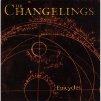 Purchase The Changelings - Epicycles