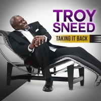 Purchase Troy Sneed - Taking It Back