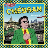 Purchase VA - France Chébran: French Boogie (1982 - 1989), Vol. 2