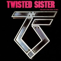 Purchase Twisted Sister - You Can't Stop Rock 'n' Roll (Remastered 2017)