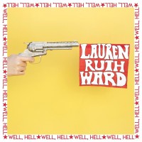 Purchase Lauren Ruth Ward - Well, Hell