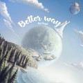 Buy Kai Engel - Better Way Mp3 Download