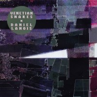 Purchase Venetian Snares X Daniel Lanois - Venetian Snares X Daniel Lanois (Limited Edition) CD2