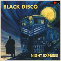 Purchase Black Disco - Night Express (Vinyl)