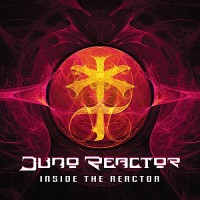 Purchase Juno Reactor - Inside The Reactor