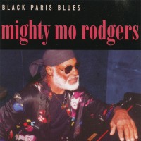 Purchase Mighty Mo Rodgers - Black Paris Blues