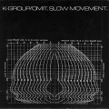 Buy Omit - Slow Movement (With K Group) Mp3 Download