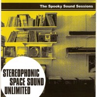 Purchase Stereophonic Space Sound Unlimited - Spooky Sound Sessions