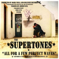 Purchase The Supertones - All For A Few Perfect Waves