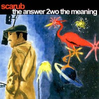 Purchase Scarub - The Answer 2Wo The Meaning