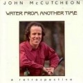 Buy John Mccutcheon - Water From Another Time Mp3 Download