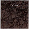 Buy O Positive - Only Breathing Mp3 Download