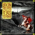 Buy Huxton Creepers - 12 Days To Paris (Reissued 2011) CD1 Mp3 Download