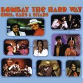 Buy Kalyanji-Anandji - Bombay The Hard Way - Guns, Cars & Sitars Mp3 Download