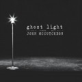 Buy John Mccutcheon - Ghost Light Mp3 Download