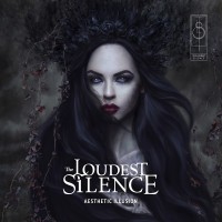 Purchase The Loudest Silence - Aesthetic Illusion
