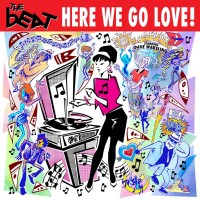 Purchase Dave Wakeling & The Beat - Here We Go Love