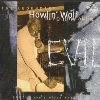 Purchase Howlin' Wolf And The Wolf Gang - Evil - Live At Joe's Place 1973