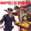 Purchase Franco Campanino - Napoli Si Ribella OST (Reissued 2010) Mp3 Download