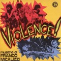 Purchase Franco Micalizzi - Violence! OST (Vinyl) Mp3 Download