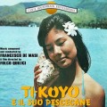 Purchase Franmcesco De Masi - Ti-Koyo E Il Suo Pescecane (OST) (Reissued 1992) Mp3 Download