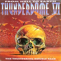 Purchase VA - Thunderdome VI - From Hell To Earth CD1