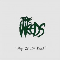 Purchase The Weeds - Pay It All Back