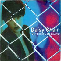 Purchase Daisy Chain - Don't Need Your Loving (MCD)