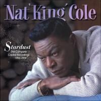 Purchase Nat King Cole - Stardust: The Complete Capitol Recordings 1955-1959 CD1