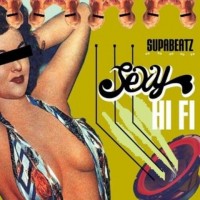 Purchase Supabeatz - Sexy Hi-Fi