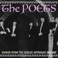 Purchase The Poets - Wooden Spoon: The Singles Anthology 1964-1967