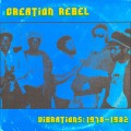 Buy Creation Rebel - Vibrations: 1978 - 1982 Mp3 Download