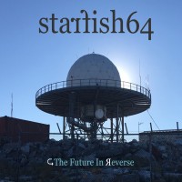 Purchase Starfish64 - The Future In Reverse