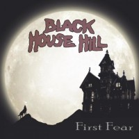 Purchase Black House Hill - First Fear