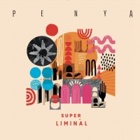 Purchase Penya - Super Liminal