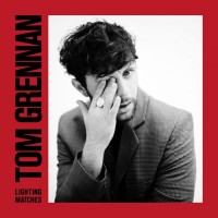 Purchase Tom Grennan - Lighting Matches (Deluxe Edition)