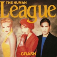 Purchase The Human League - Crash (Remastered 2005)