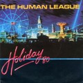 Buy The Human League - Holiday '80 Vol. 1 (Vinyl) Mp3 Download