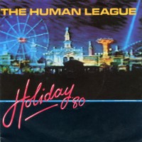 Purchase The Human League - Holiday '80 Vol. 1 (Vinyl)