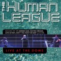 Buy The Human League - Live At The Dome Mp3 Download