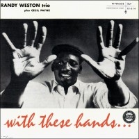 Purchase Randy Weston - With These Hands