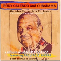 Purchase Rudy Calzado & Cubarama - A Tribute To Mario Bauza