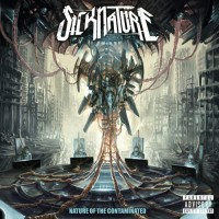 Purchase Sicknature - Nature Of The Contaminated