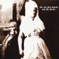 Purchase The Sea Nymphs - Mr. And Mrs. Smith And Mr. Drake (Vinyl)