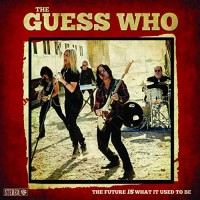 Purchase The Guess Who - The Future Is What It Used To Be