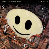 Purchase Fucked Up - Dose Your Dreams