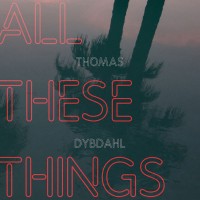 Purchase Thomas dybdahl - All These Things
