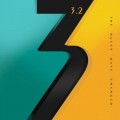 Buy 3.2 - The Rules Have Changed Mp3 Download