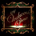 Buy A Clockwork Opera - Act I Mp3 Download